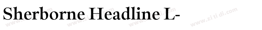 Sherborne Headline L字体转换 Sherborne Headline L字体转换